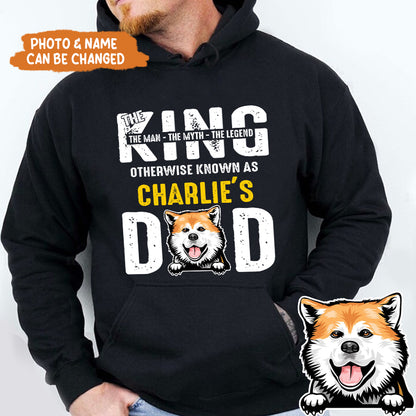 Petthouse | Dog Father's The King Dad - Personalized Custom Dog Father's Day Gift Unisex Shirt