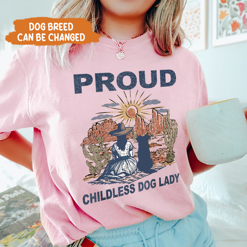 Petthouse | Childless Dog Lady Shirt, Proud Childless Dog Lady Shirt, Dog Lady Shirt, Dog Mom Tee