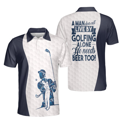 Petthouse | Golf Men Polo Shirt Man Does Not Live By Golfing Sport Shirt Beer Addicted Polo Shirt Golfing Lover Gifts