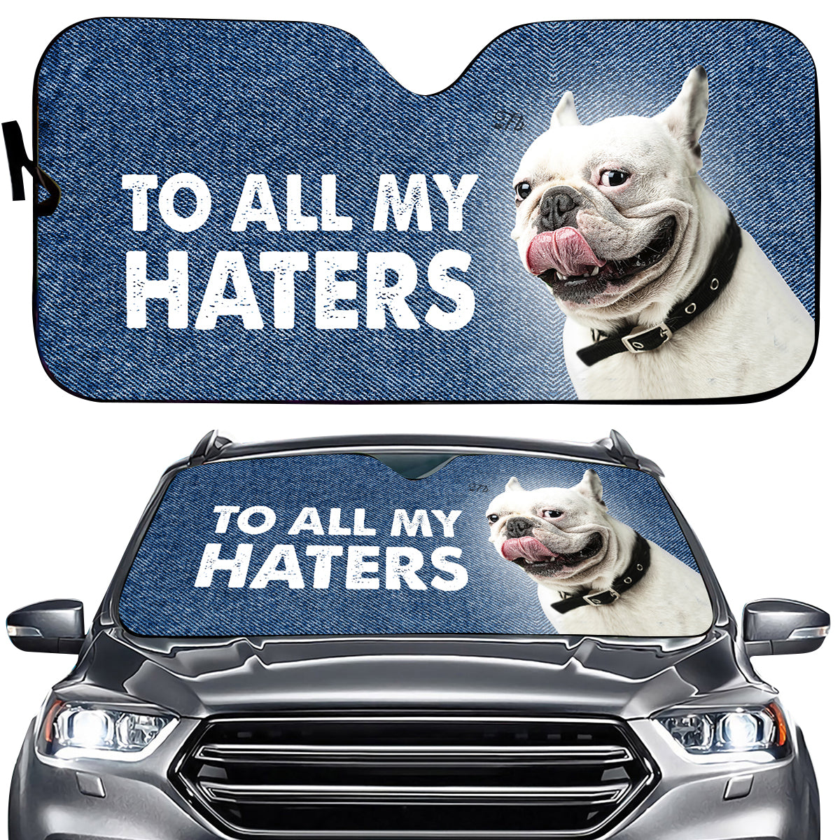 Petthouse | French Bulldog To All My Haters Sunshade For Car Windshield Cover Car Decor For Dog Mom Dog Dad