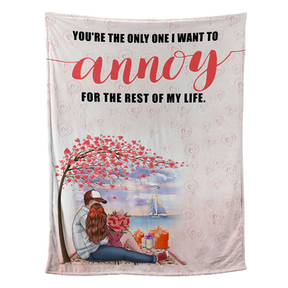 Petthouse | Customized Picture On Fleece Blanket To My Wife, Annoy For The Rest Of My Life, Love Travel Blanket