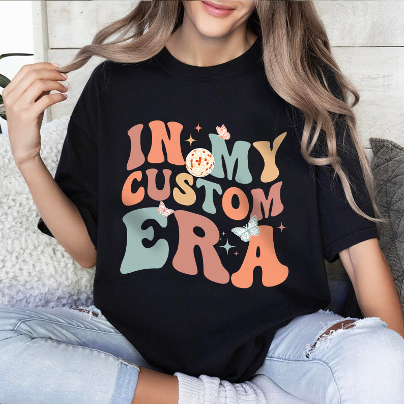 Petthouse | In My Custom Era Shirts, Custom Text Era Shirt, Mama Era Gift Shirts, Retro Custom Tee