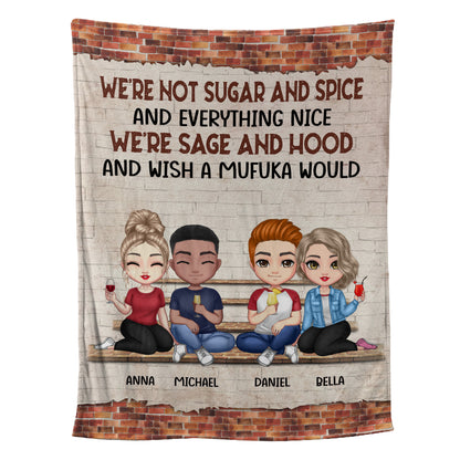 Petthouse | Personalized We're Not Sugar And Spice Fleece Blanket, Valentine Couple Family Blanket, Bestie Wedding