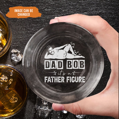 Petthouse | Custom Photo Dad Gift, It's Not A Dad Bod It's A Father Figure Funny Whiskey Glass