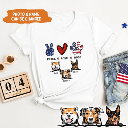 Petthouse | Custom Dog Peace Love Dogs Shirt, 4th Of July, Gift Dog Lovers, Independence Day