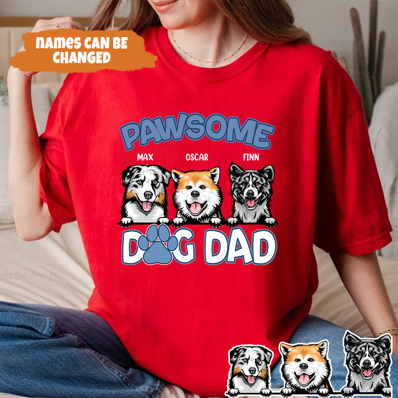 Petthouse | Custom Dog Pawsome Dog Dad Shirt, Gift For Dog Lovers, Father's Day, Gift For Dad