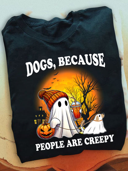 Petthouse | Сute Ghost Dog Walking, Dogs Because People Are Creepy, Halloween Dog Shirt, Spooky Season Gift