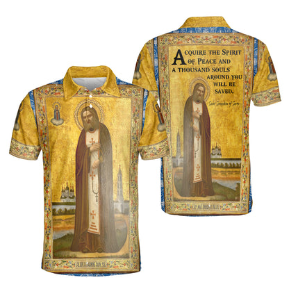 Petthouse | Saint Seraphim Of Sarov Polo Shirt Acquire A Peaceful Spirit Sport Shirt Gift For Family