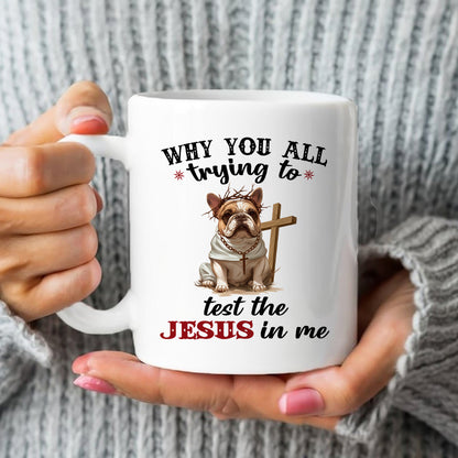 Petthouse | Dog Jesus Why You All Trying To Test The Jesus In Me Shirt,Funny Gift For Christian