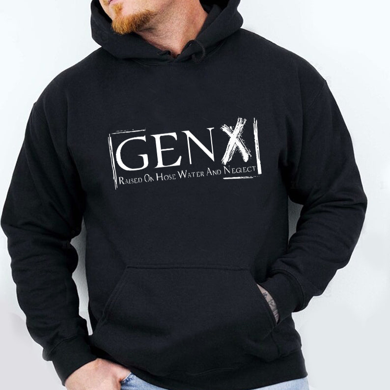 Petthouse | Gen X Raised On Hose Water And Neglect T-shirt, Sarcastic Shirt, Funny Quotes Shirt,