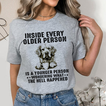 Petthouse | Dog Coffee Inside Older Person Is A Younger Person Funny Dog Shirt, Gift For Dog Dad