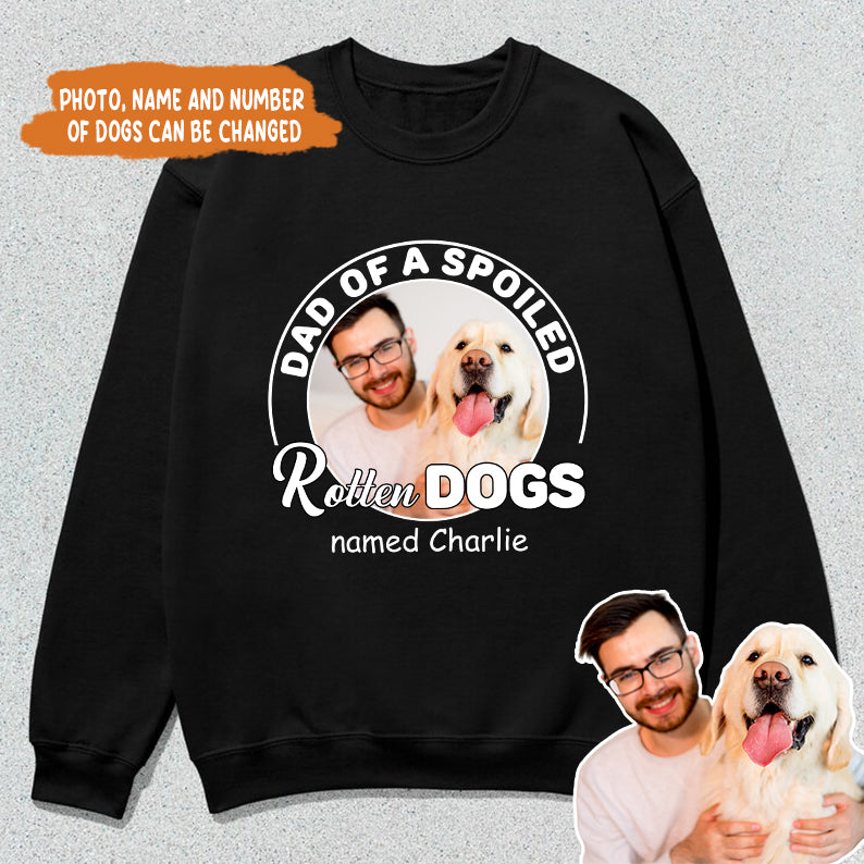 Petthouse | Spoiled Rotten Dog Photo Personalized Custom Unisex Shirt, Dog Lovers