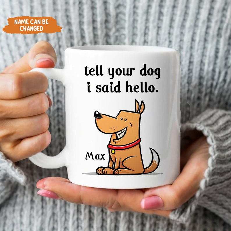 Petthouse | Personalized Funny Dog Cartoon, Tell Your Dog I Said Hello Shirt, Pet Lover Father's Day