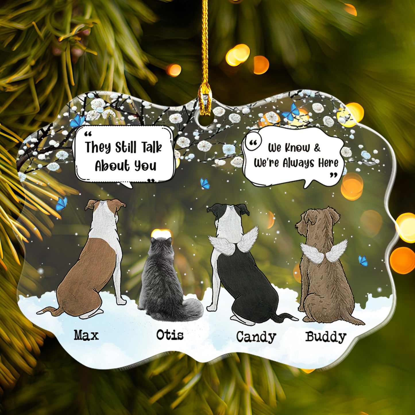 Petthouse | Personalized They Still Talk About You Memorial Dog Cat Acrylic Ornament, Dog Cat In Heaven Xmas