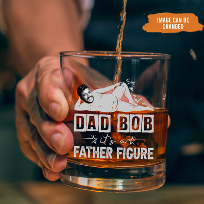 Petthouse | Custom Photo Dad Gift, It's Not A Dad Bod It's A Father Figure Funny Whiskey Glass