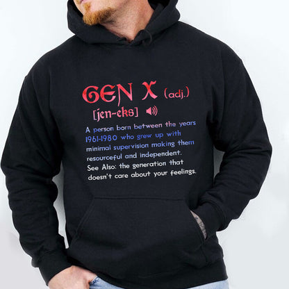 Petthouse | Funny Gen X Generation X Definition Sarcasm Unisex Shirt Gift