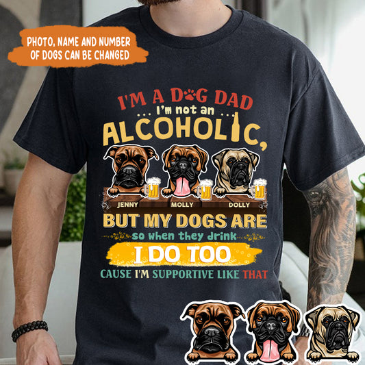 Petthouse | Personalized Funny Dog Dad Beer Shirt, I'm Dog Dad I'm Not Alcoholic Shirt, Father's Day