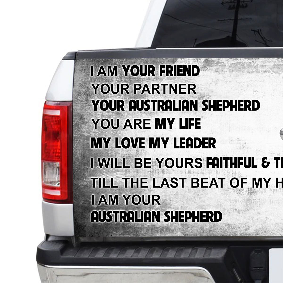 Petthouse | I Am Your Australian Shepherd Tailgate Wrap Truck Decals Dog Mom Dog Dad Car Decor