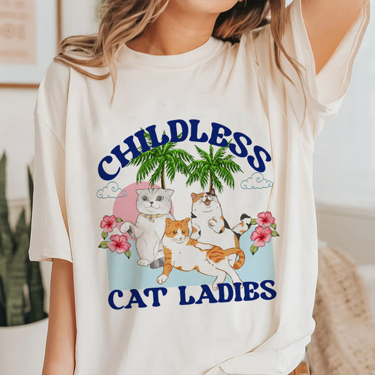 Petthouse | Childless Cat Ladies Shirt, Childless Cat Lady, Cat Ladies Coconut Tree, Comma La America