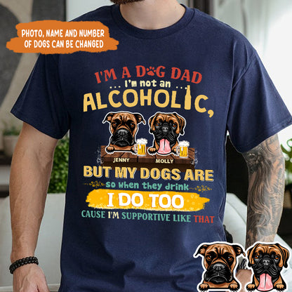 Petthouse | Personalized Funny Dog Dad Beer Shirt, I'm Dog Dad I'm Not Alcoholic Shirt, Father's Day