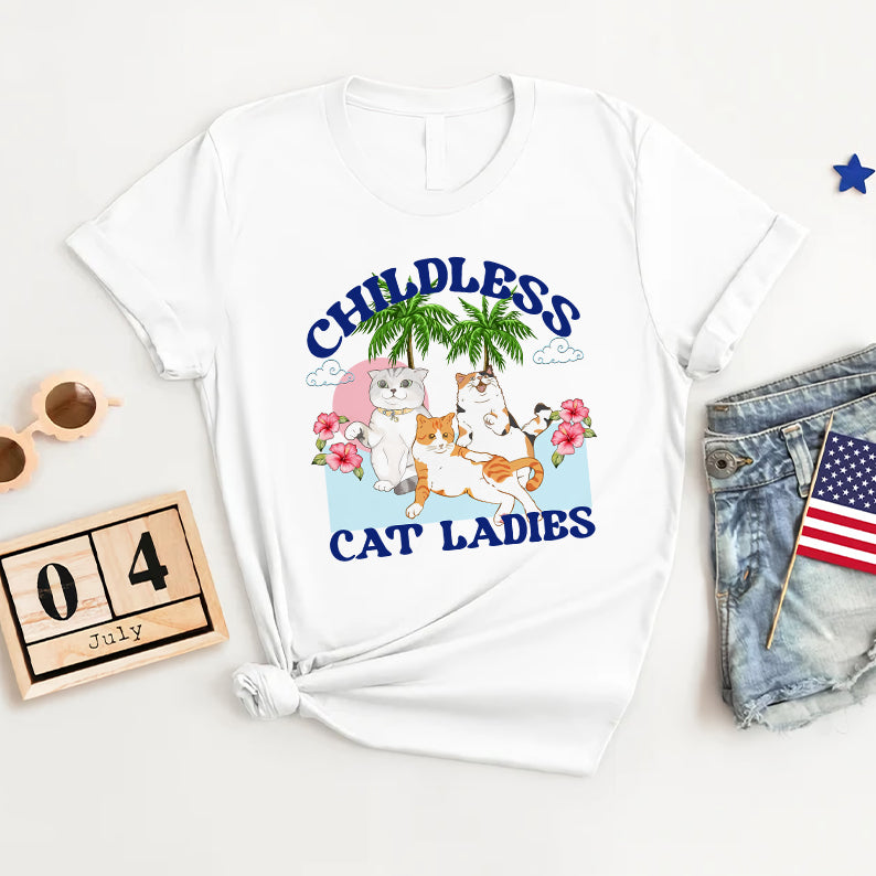 Petthouse | Childless Cat Ladies Shirt, Childless Cat Lady, Cat Ladies Coconut Tree, Comma La America