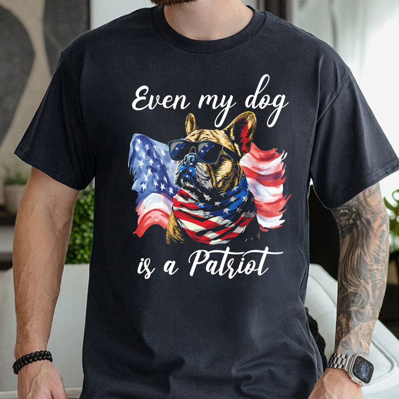 Petthouse | Custom Dog July 4th American Even My Dog Is A Patriot Shirt, Independence Day, Gift Dog