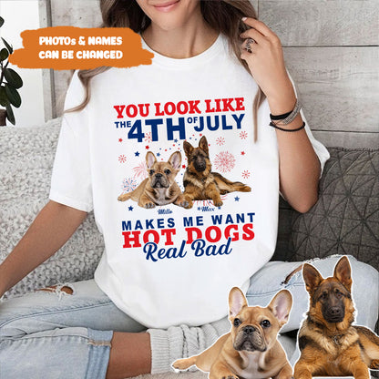 Petthouse | Custom Dog You Look Like The 4th Of July Want Hot Dogs Red Bad Dog Shirt, Independence Day