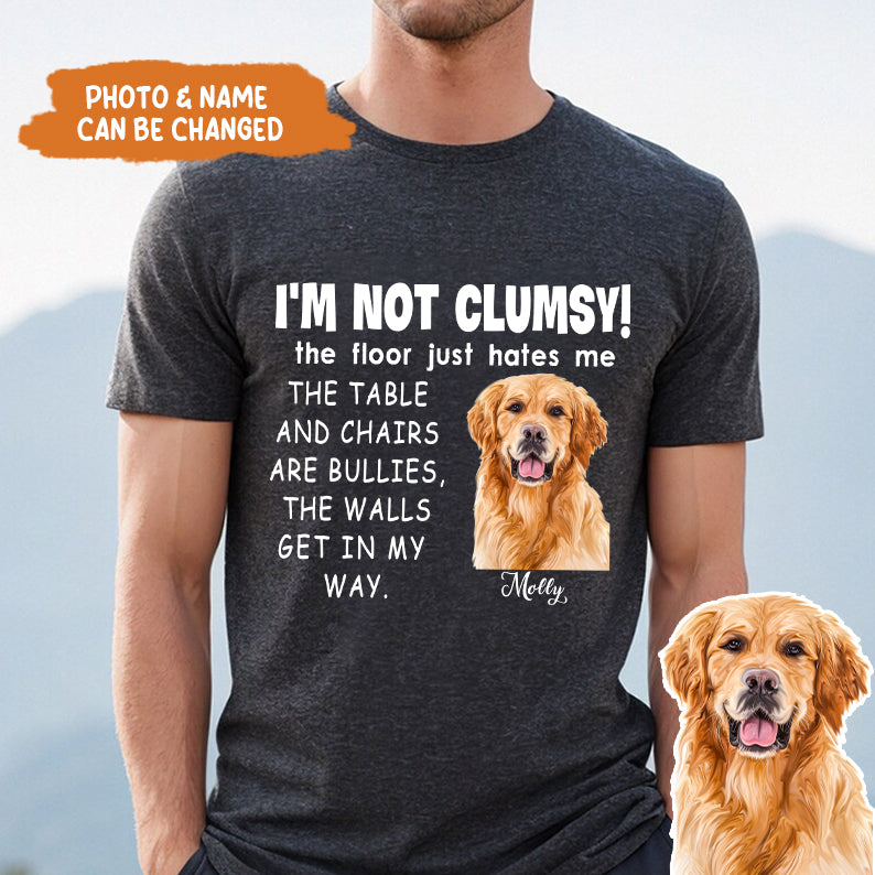 Petthouse | Custom Dogs I'm Not Clumsy The Floor Just Hates Me Shirt, Gift For Dog Dad, Dog Mom