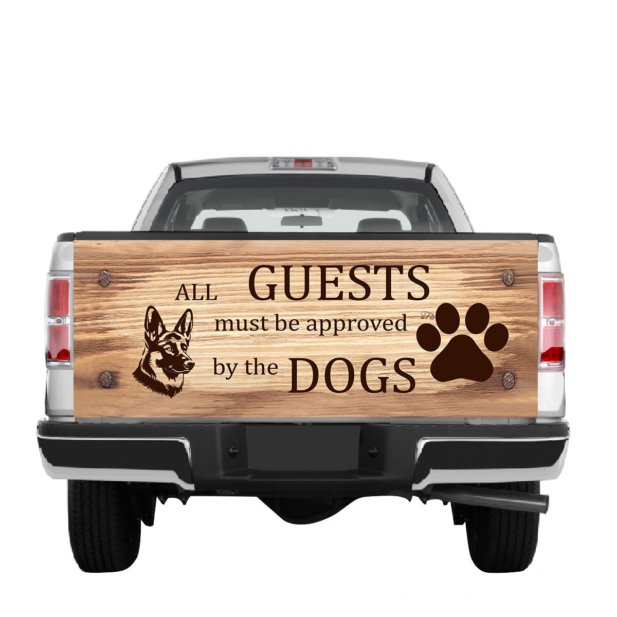 Petthouse | German Shepherd Dog Tailgate Wrap All Guests Must Be Approved By The Dogs Tailgate Wraps