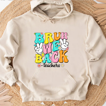 Petthouse | Bruh We Back Teachers Shirt, Teacher First Day Of School Tshirt, Back To School Shirt