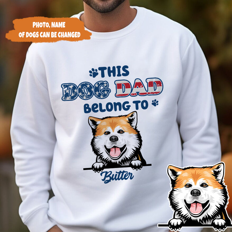 Petthouse | Custom This Dog Dad Belongs To 4 Of July Shirt, Father's Day Gift, Pet Papa Tee