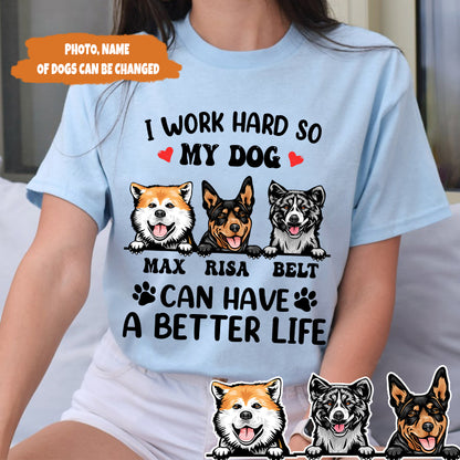 Petthouse | Custom Dog  Work Hard So My Dog Shirt, Dog Mom Shirt, Dog Dad Shirt, Gift For Dog Lover