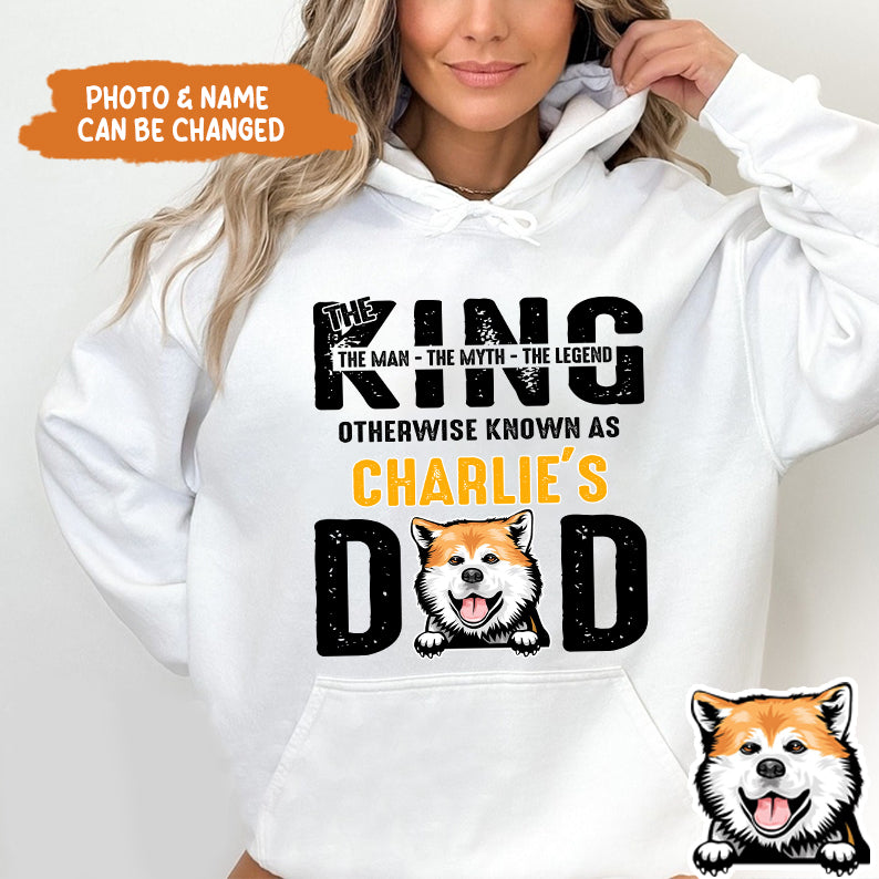 Petthouse | Dog Father's The King Dad - Personalized Custom Dog Father's Day Gift Unisex Shirt