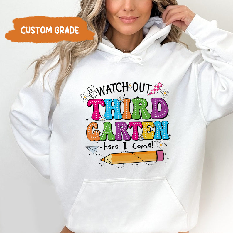 Petthouse | Custom Watch Out Kindergarten I Come Here Cute Shirt, Back To School, First/second Grade