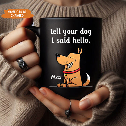 Petthouse | Personalized Funny Dog Cartoon, Tell Your Dog I Said Hello Shirt, Pet Lover Father's Day