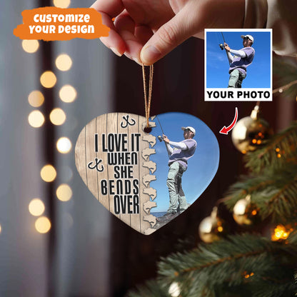 Petthouse | Custom Photo Fishing Ornament, Proud Fisherman, I Love It When She Bends Over, Xmas Gift