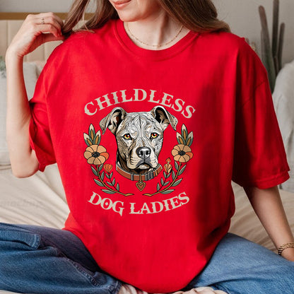 Petthouse | Childless Dog Ladies Women Shirt, Pitbulls Dog Shirt, Dog Lovers Ladies Shirt, Dog Lady