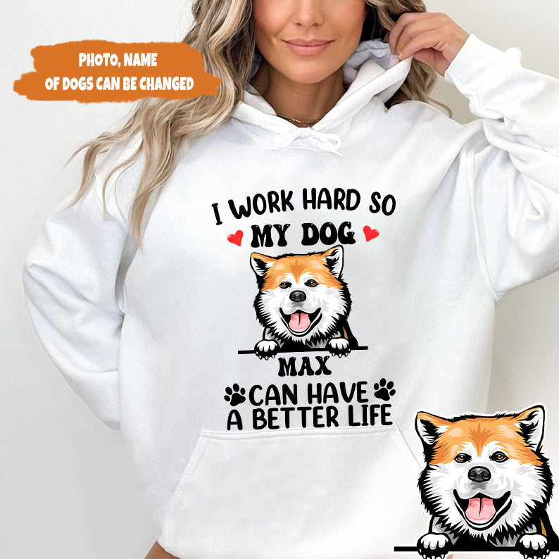 Petthouse | Custom Dog  Work Hard So My Dog Shirt, Dog Mom Shirt, Dog Dad Shirt, Gift For Dog Lover