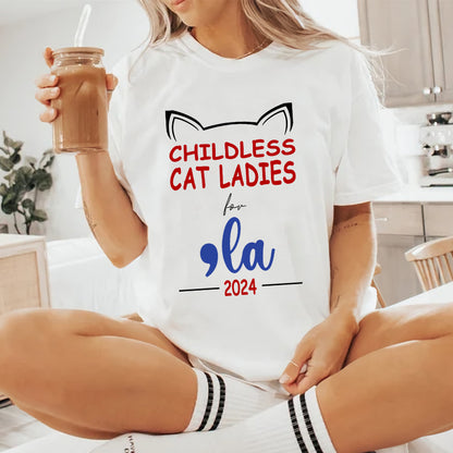 Petthouse | Cat Ladies For Comma La 2024 Shirt, Childless Cat Ladies Shirt, Cat Mom, 2024 Blue Madame