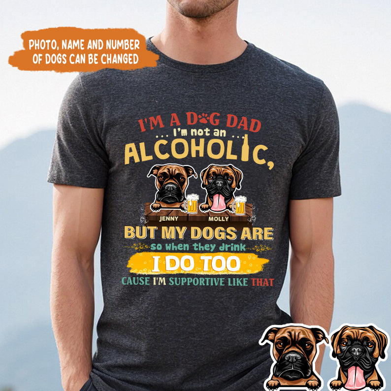 Petthouse | Personalized Funny Dog Dad Beer Shirt, I'm Dog Dad I'm Not Alcoholic Shirt, Father's Day