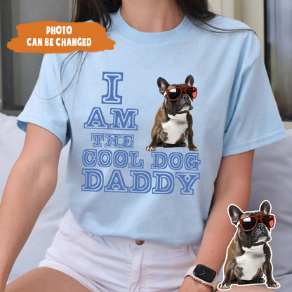 Petthouse | Customized I Am The Dog Daddy Shirt, Dog Lovers Father's Day Gift Unisex Shirt