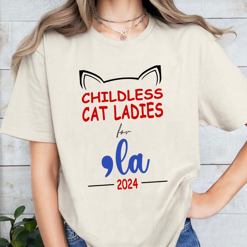 Petthouse | Cat Ladies For Comma La 2024 Shirt, Childless Cat Ladies Shirt, Cat Mom, 2024 Blue Madame