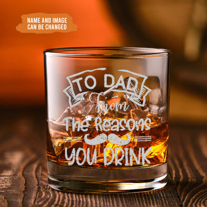 Petthouse | Personalized To Dad From The Reasons You Drink Dog Dad Whiskey Glass, Present For Dad