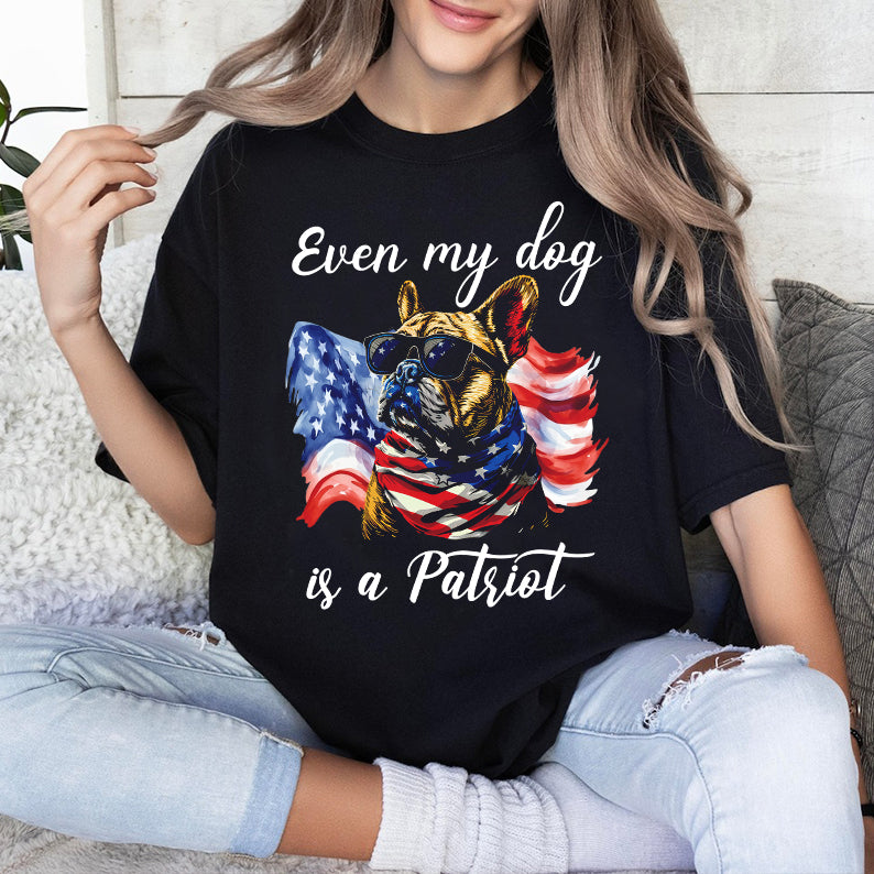 Petthouse | Custom Dog July 4th American Even My Dog Is A Patriot Shirt, Independence Day, Gift Dog