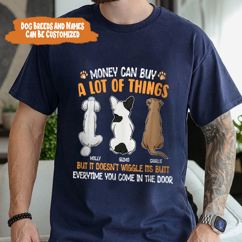 Petthouse | Personalized Dog Lover T-shirt, Gift For Dog Owners, Dog Enthusiasts, Money Can Buy A Lot