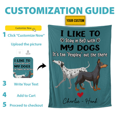 Petthouse | Customized Dog Owners Fleece Blanket, Stay In Bed With My Dogs Throw Blanket, Life Is Better With Dogs