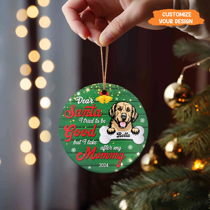 Petthouse | Personalized Dog Christmas Ornament, Dear Santa I Tried To Be Good, Dog Mama Ornament