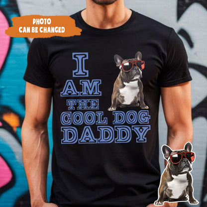 Petthouse | Customized I Am The Dog Daddy Shirt, Dog Lovers Father's Day Gift Unisex Shirt