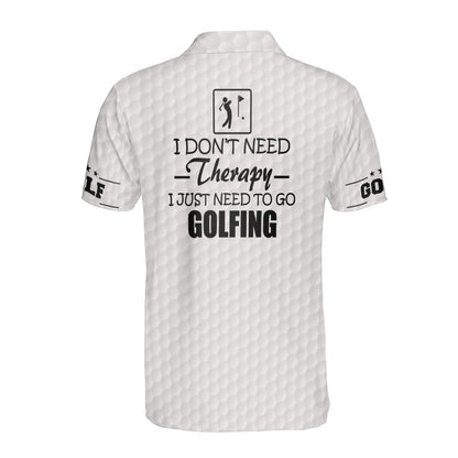 Petthouse | Colorful Golfer Men Polo Shirts Golfing Is Therapy Polo Style Shirt Golf Man Sports Shirt Golfing Lover