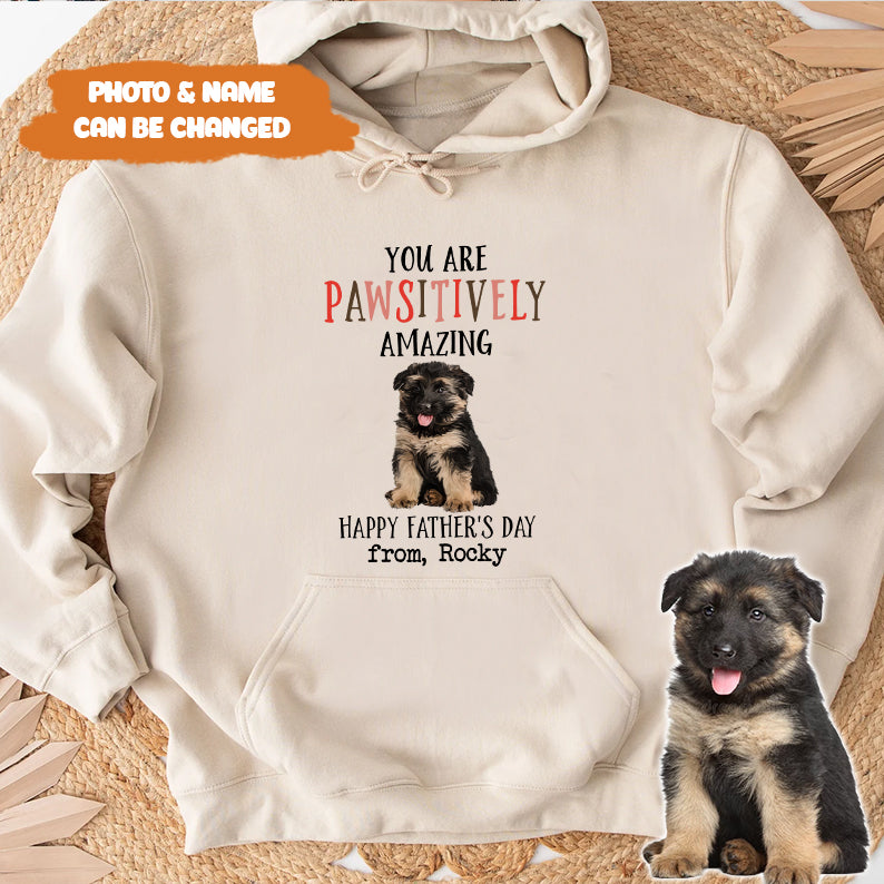 Petthouse | Custom Dog You Are Pawsitively Dog Amazing Shirt, Happy Father's Day, Dog Dad Shirt